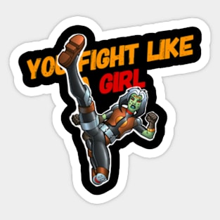 You fight like a girl Sticker